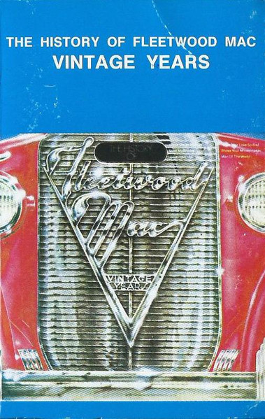 The History Of Fleetwood Mac - Vintage Years